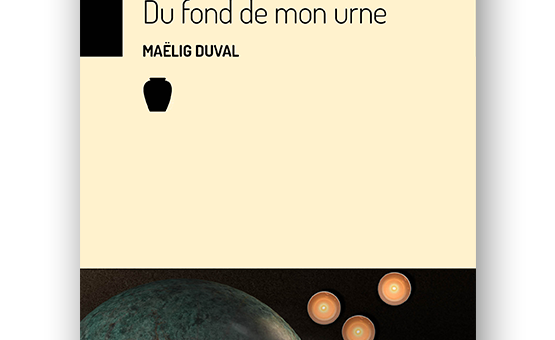 Du fond de mon urne - Maëlig Duval