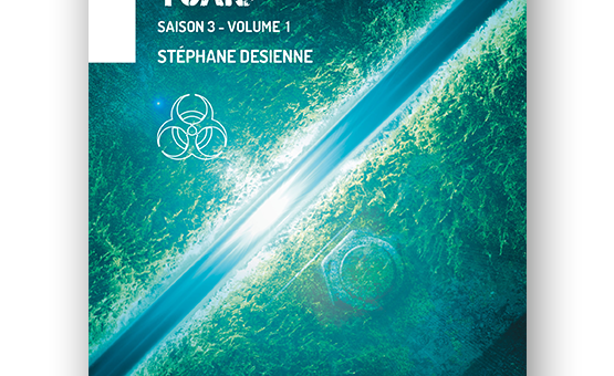 Toxic Saison 3 volume 1