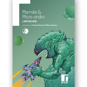 Marmite et Micro-ondes : l'anthologie