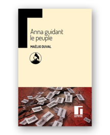 Anna guidant le peuple - Maëlig Duval