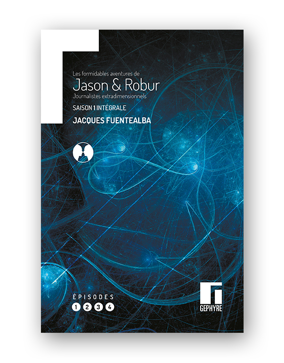 Jason et Robur - Intégrale Saison 1 - Jacques Fuentealba