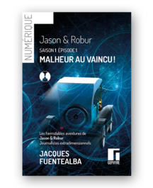 Jason et Robur - saison1 - épisode1 - numérique - Jacques Fuentealba