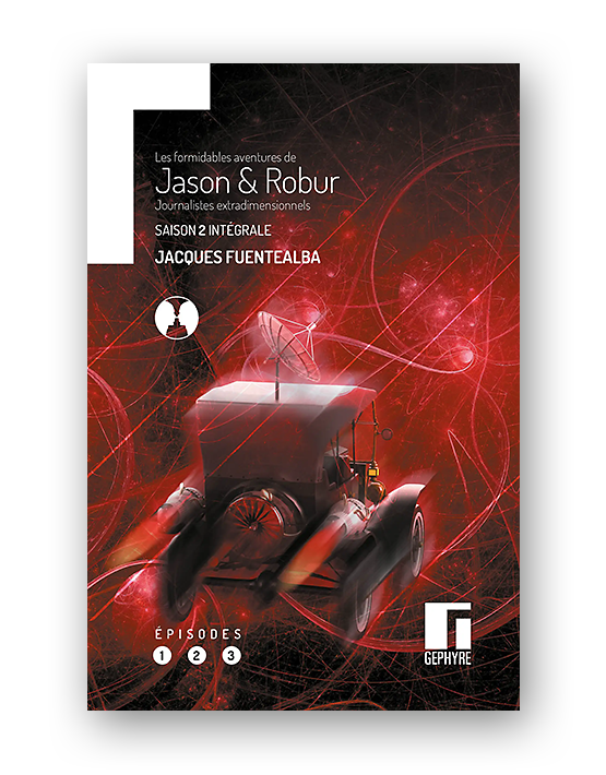 Jason et Robur - saison 2 - Jacques Fuentealba
