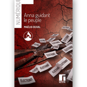 Anna guidant le peuple - numérique - Maëlig Duval